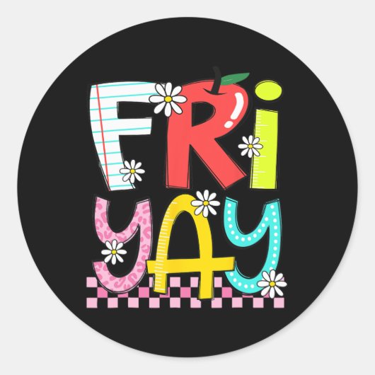 Fri-yay Happy Friday Funny Weekend Teacher Back To ラウンドシール (正面)