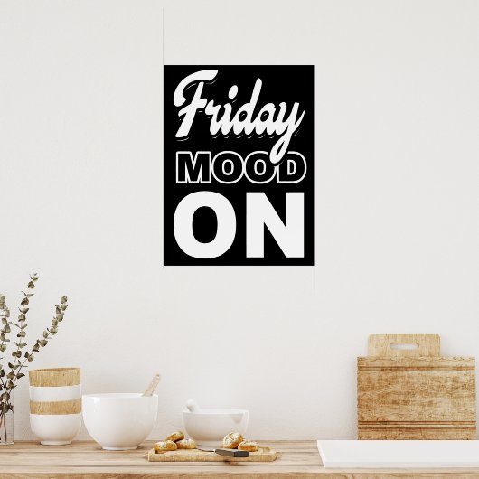 Friday mood ON ポスター (キッチン)