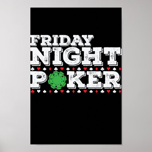 Friday Night Poker Chips ポスター (正面)
