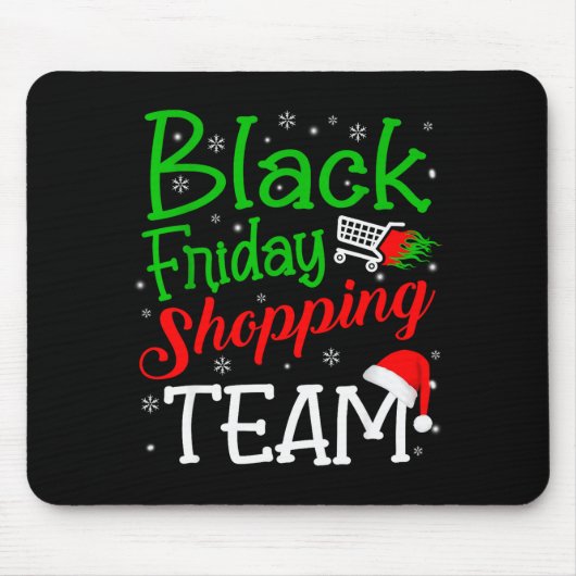 Friday Shopng Team Christmas Black Shopng Family G マウスパッド (正面)