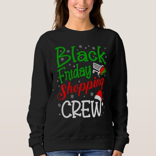 Friday Shopping Crew Christmas Black Shopping Fami スウェットシャツ (正面)