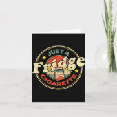 Fridge Cigarette Shirt Just A Fridge Cigarette Gra カード (正面)