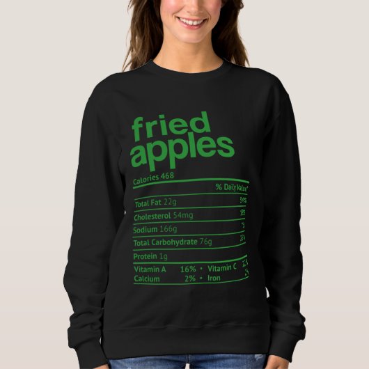 Fried Apple Nutrition Facts Thanksgiving Christmas スウェットシャツ (正面)
