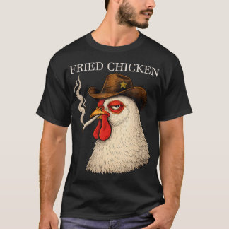Fried Chicken Funny Chicken Attitude Meme Tシャツ