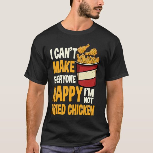Fried Chicken Quote Love Fast Food Tシャツ (正面)
