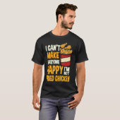 Fried Chicken Quote Love Fast Food Tシャツ (正面フル)