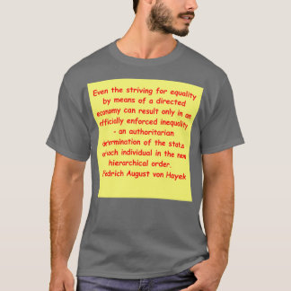 Friedrich August von Hayek 19 Tシャツ