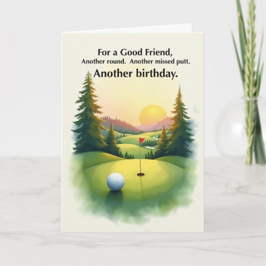 Friend Funny Golf Birthday Missed Putt Humor カード (正面)