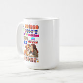 Friend Gods Way Of Making Sure We Never Walk Alone コーヒーマグカップ (正面左)