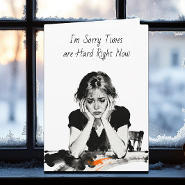 Friend Going Through a Hard Time | I' Here for You カード