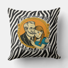 Friend of Bill and of Dorothy -  クッション