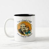 Friend of Bill and of Dorothy -  ツートーンマグカップ (左)