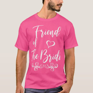Friend of Bride & Groom 結婚's Matching Tシャツ
