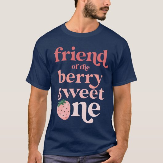 Friend of the Berry Sweet One Strawberry First ret Tシャツ (正面)
