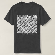 Friendcationはあなた自身の暗いTシャツを作成します