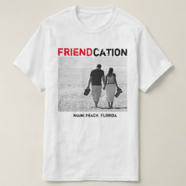 Friendcationは写真のTシャツを加えます Tシャツ