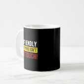 Friendly But Wife Isnt Dont Touch Marriage Humor コーヒーマグカップ (正面左)