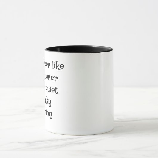 Friendly Coworker Funny Monday Quote Design マグカップ (中央)