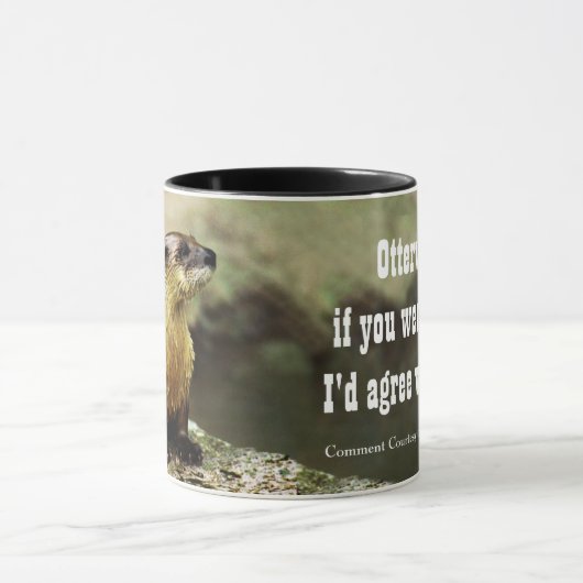 Friendly Otter and Funny Message personalize マグカップ (中央)