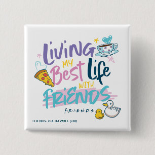FRIENDSと最高のの生活™ 缶バッジ