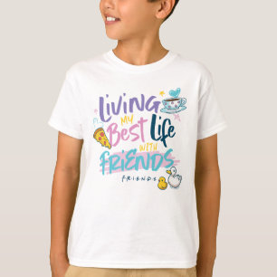 FRIENDSと最高のの生活™ Tシャツ