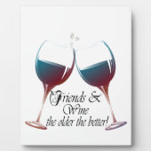 FriendsとWineより古い方がより良いWineアート フォトプラーク (正面)