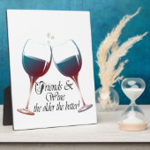 FriendsとWineより古い方がより良いWineアート フォトプラーク (側面)