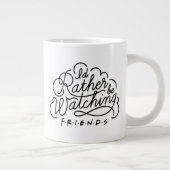 FRIENDS™の台本2 "見てるしかない" ジャンボコーヒーマグカップ (右)