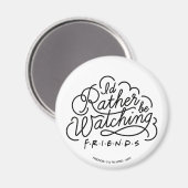 FRIENDS™の台本2 "見るならFRIENDS™" マグネット (正面/裏面)