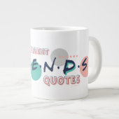 FRIENDS™の名言をスラスラと ジャンボコーヒーマグカップ (正面右)