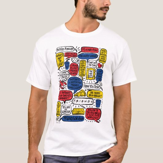 FRIENDS™の名言 Tシャツ (正面)