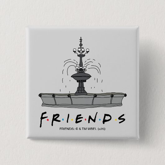 FRIENDS™の噴水 缶バッジ (正面)