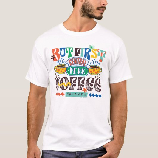 FRIENDS™ | まずはコーヒーから派手なグラフィック Tシャツ (正面)
