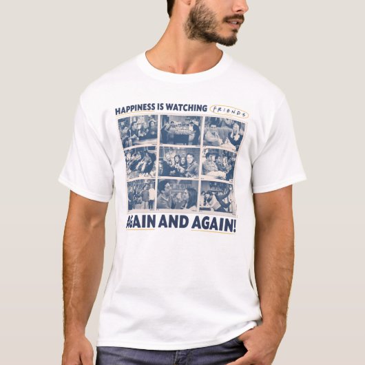 FRIENDS™を何度も観る幸せ Tシャツ (正面)
