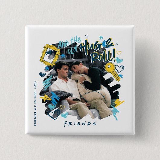 FRIENDS™ | オールド・ハグ・アンド・ロール 缶バッジ (正面)