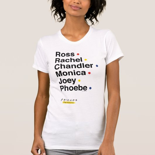 FRIENDS™ | キャラクターの名前 2 Tシャツ (正面)
