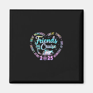Friends クルーズ 2025 マッチング グループ バケーション トリップ C マグネット