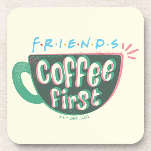 FRIENDS™ | コーヒー・ファースト コースター (正面)