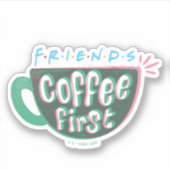 FRIENDS™ | コーヒー・ファースト シール (正面)