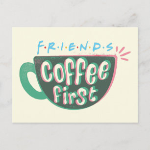 FRIENDS™ コーヒー・ファースト ポストカード