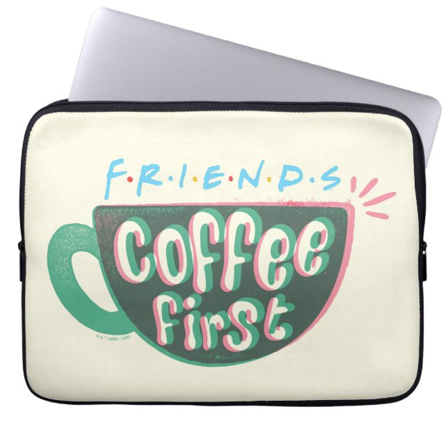 FRIENDS™ | コーヒー・ファースト ラップトップスリーブ (正面)