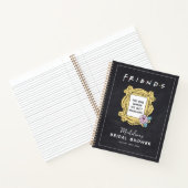 FRIENDS™ | ブライズシャワーの記念に ノートブック (内部)