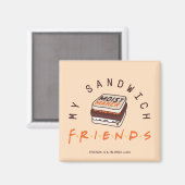 FRIENDS™ | マイサンドイッチ マグネット (正面/裏面)