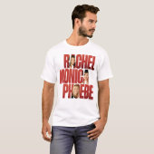 FRIENDS™ | レイチェル、モニカ&フィービー Tシャツ (正面フル)