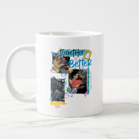 FRIENDS™ | 一緒にいるのが一番 ジャンボコーヒーマグカップ (左)