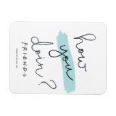 FRIENDS™ |調子はどう？ マグネット (横)