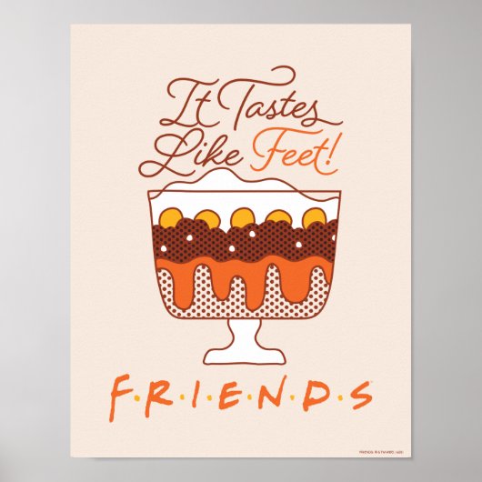 FRIENDS™ | 足の味がする! ポスター (正面)