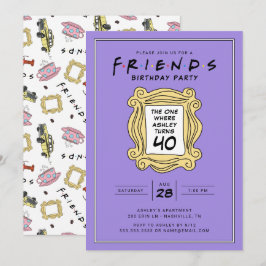 FRIENDS™ | 40歳の誕生日回 招待状