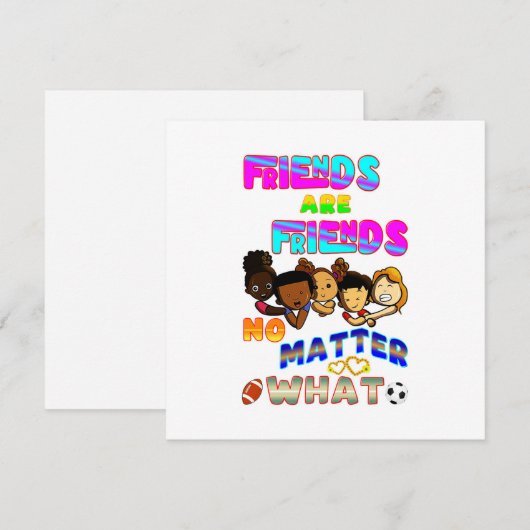 Friends Are Friends No Matter What (正面/裏面)