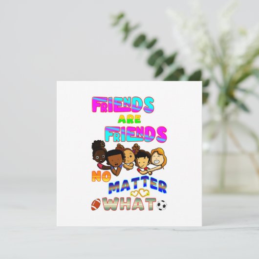 Friends Are Friends No Matter What (スタンド正面)